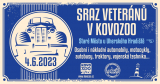 Pozvánka na akci: SRAZ VETERÁNŮ V KOVOZOO 2023